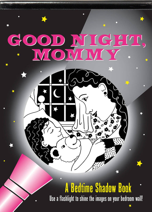 Good Night, Mommy Bedtime Shadow Book